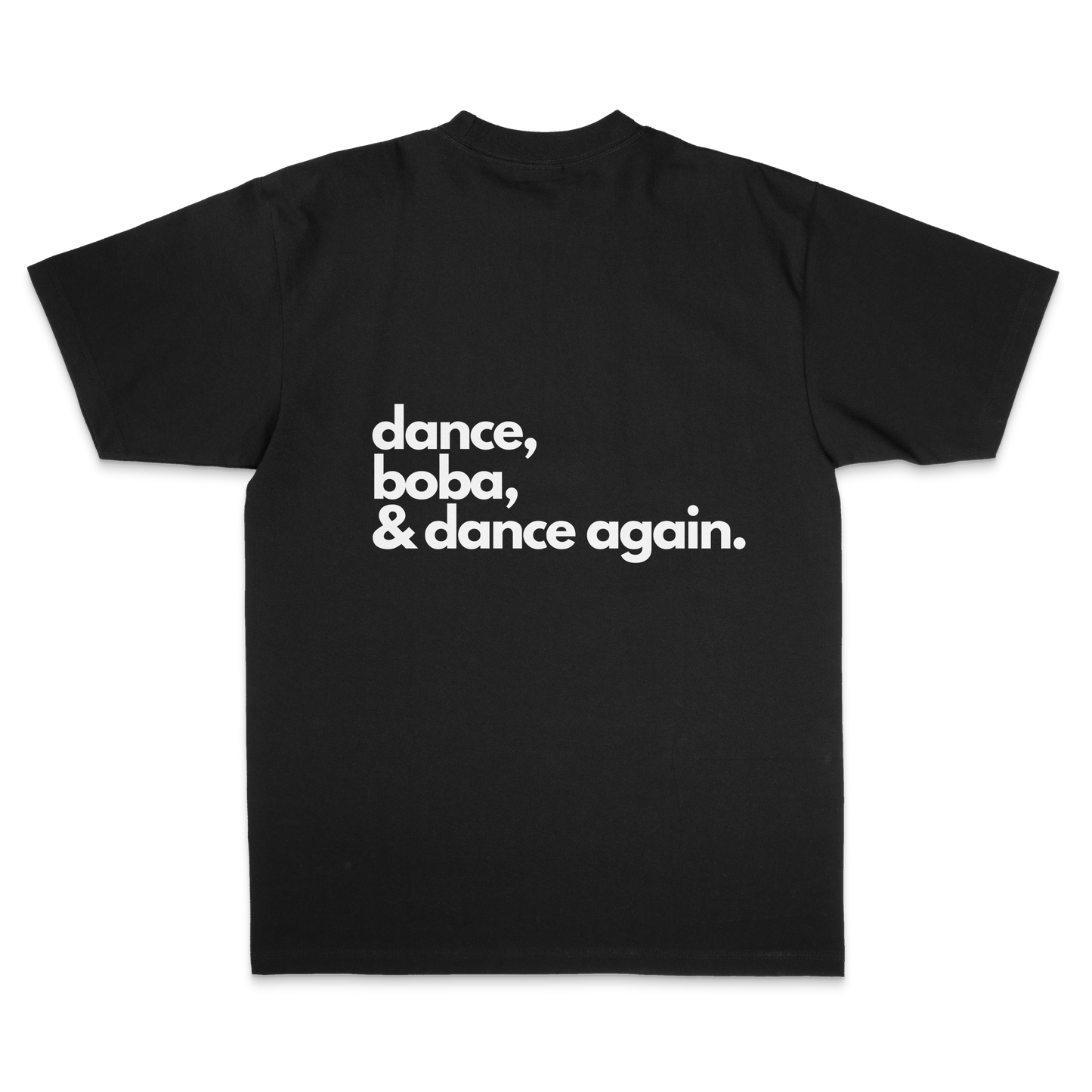 Dance, Boba & Dance Again T - Black/White