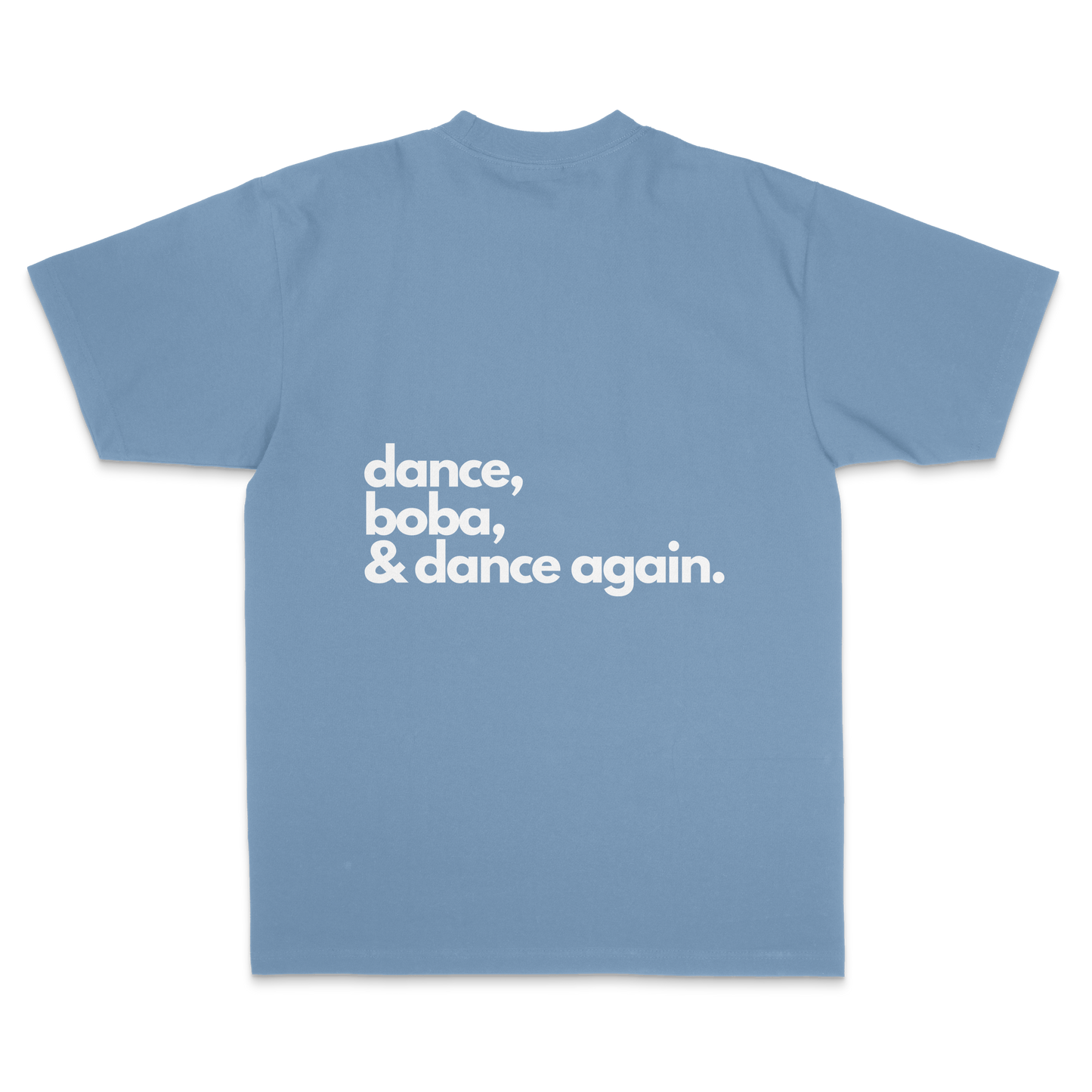 Dance, Boba & Dance Again T (2 colors)