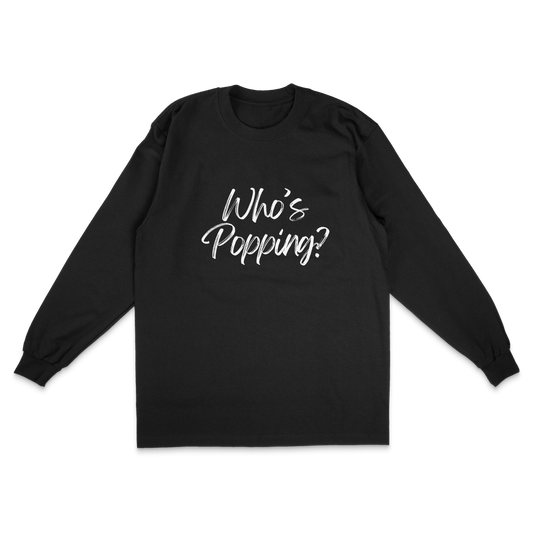 Who's Popping Long Sleeves T - Black